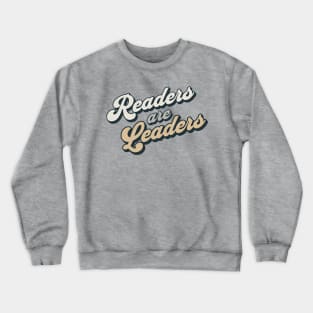 Retro Readers are Leaders Crewneck Sweatshirt